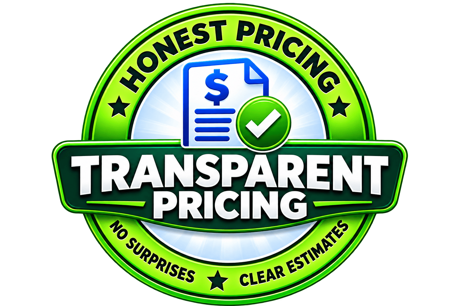 Transparent Pricing: honest pricing, no surprises, clear estimates